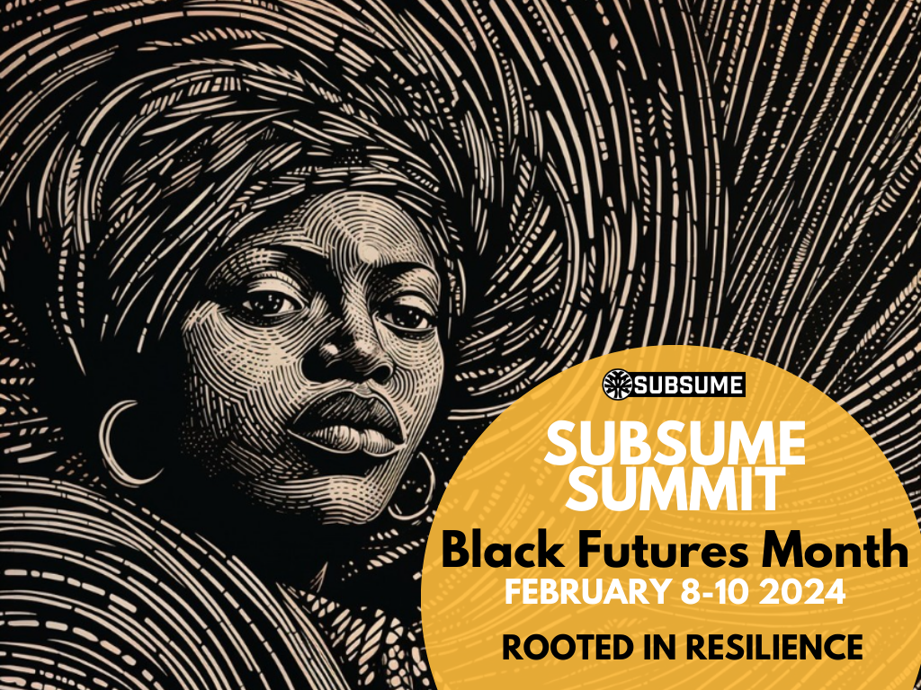 Black Futures 2024 returns with SUBSUME!